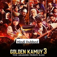 Golden Kamuy -The Abashiri Prison Raid (2026) Hindi Dubbed Full Movie Watch Online HD Print Free Download