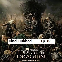 House of the Dragon (2026 Ep 06) Hindi Dubbed Season 3 Watch Online HD Print Free Download