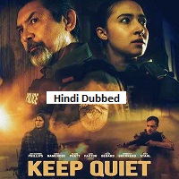 Keep Quiet (2025) Hindi Dubbed Full Movie Watch Online HD Print Free Download