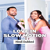 Love in Slow Motion (2026) Hindi Dubbed Full Movie Watch Online HD Print Free Download