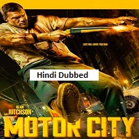 Motor City (2026) Hindi Dubbed Full Movie Watch Online HD Print Free Download