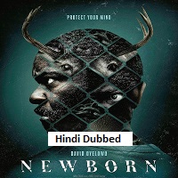 Newborn (2026) Hindi Dubbed Full Movie Watch Online HD Print Free Download
