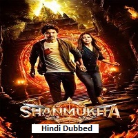 Shanmukha (2025) Hindi Dubbed Full Movie Watch Online HD Print Free Download