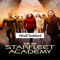 Star Trek: Starfleet Academy (2026) Hindi Dubbed Season 1 Complete Watch Online HD Print Free Download