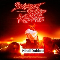 Sunset Strip Killers (2026) Hindi Dubbed Full Movie Watch Online HD Print Free Download
