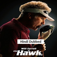 The Hawk (2026) Hindi Dubbed Season 1 Complete Watch Online HD Print Free Download