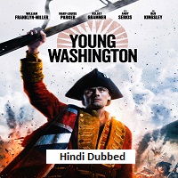 Young Washington (2026) Hindi Dubbed Full Movie Watch Online HD Print Free Download